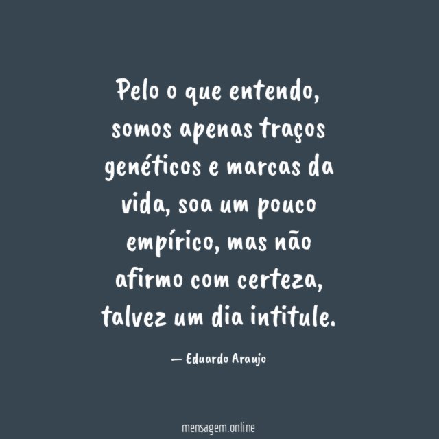 Pelo o que entendo