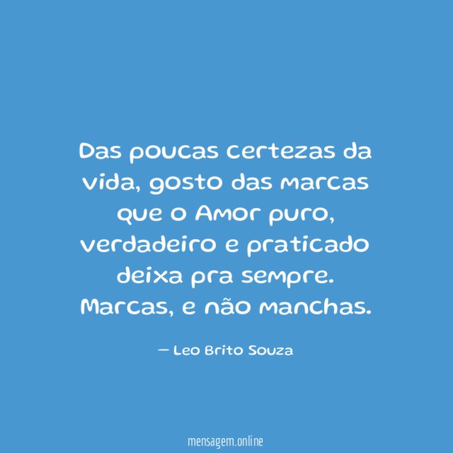 Das poucas certezas da vida