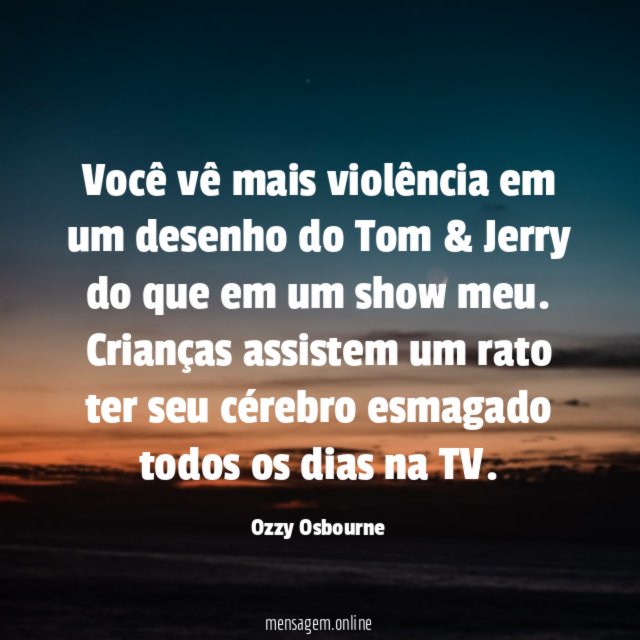 Você vê mais violência em um desenho do