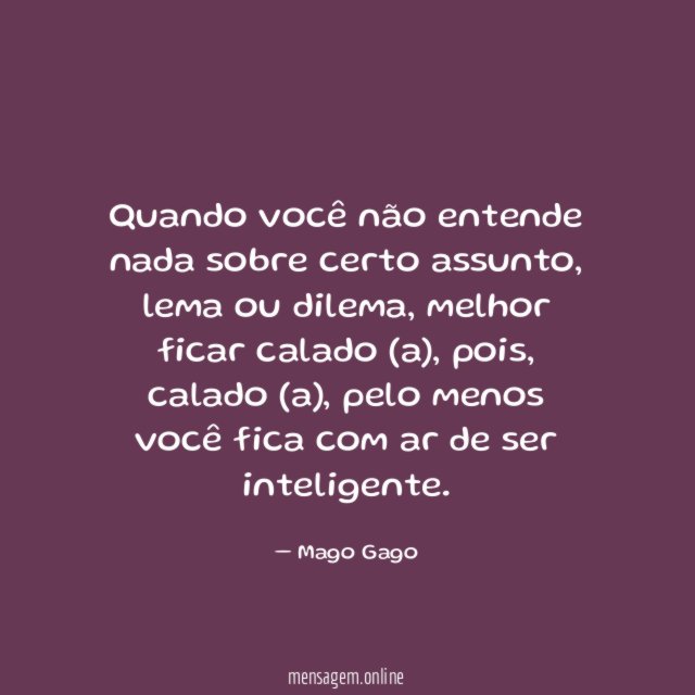 Quando você não entende nada sobre certo assunto