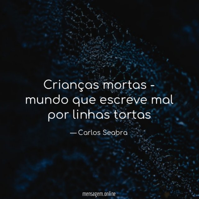 crianças mortas - mundo que escreve mal por linhas tortas