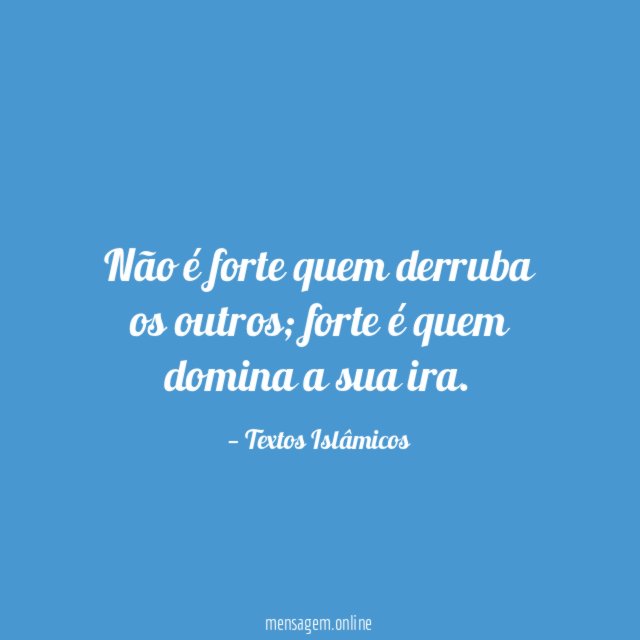 Não é forte quem derruba os outros