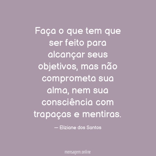 Faça o que tem que ser feito para