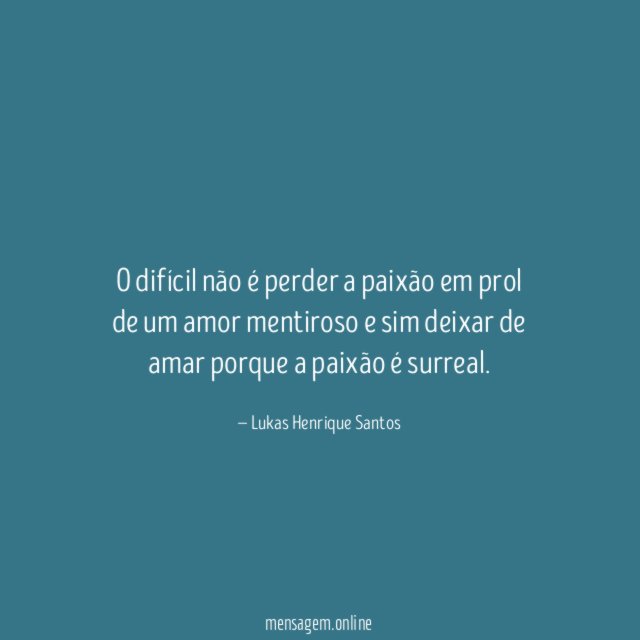O difícil não é perder a paixão em