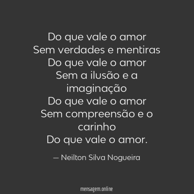 Do que vale o amor Sem verdades e mentiras Do