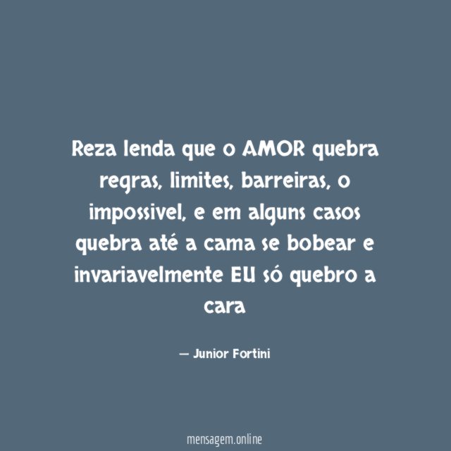Reza lenda que o AMOR quebra regras
