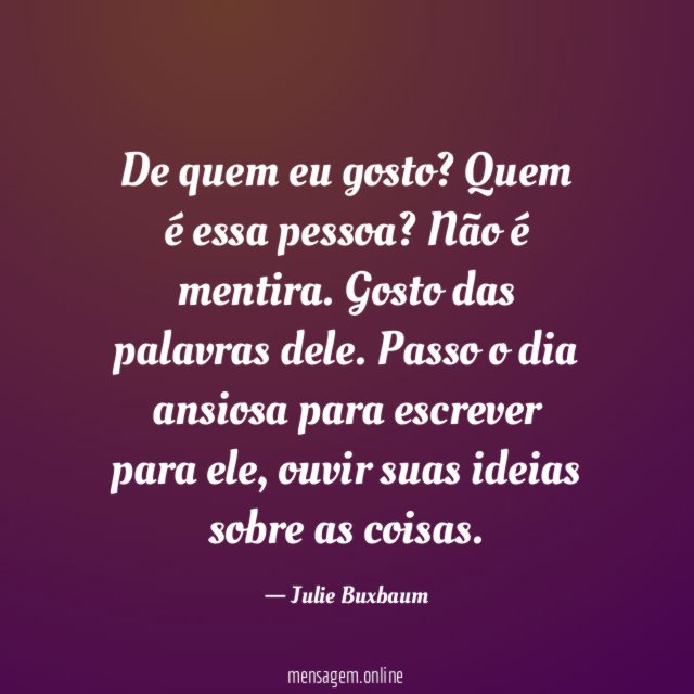 De quem eu gosto