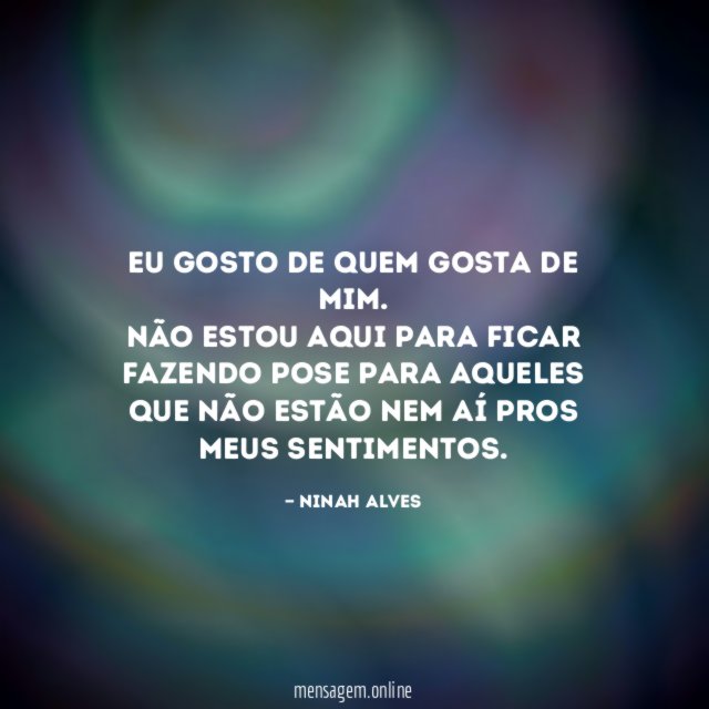 Eu gosto de quem gosta de mim