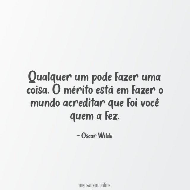 Qualquer um pode fazer uma coisa