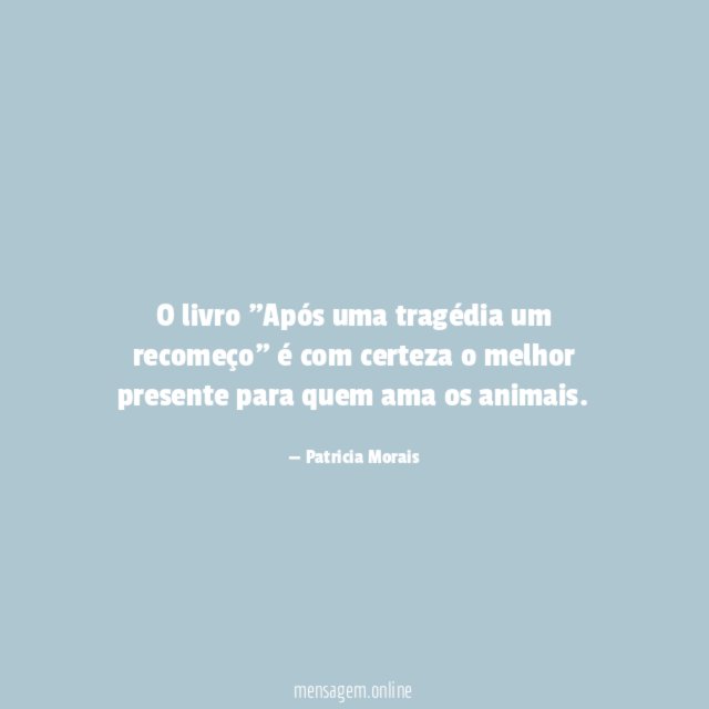 O livro "Após uma tragédia um recomeço" é