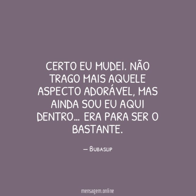 Certo eu mudei