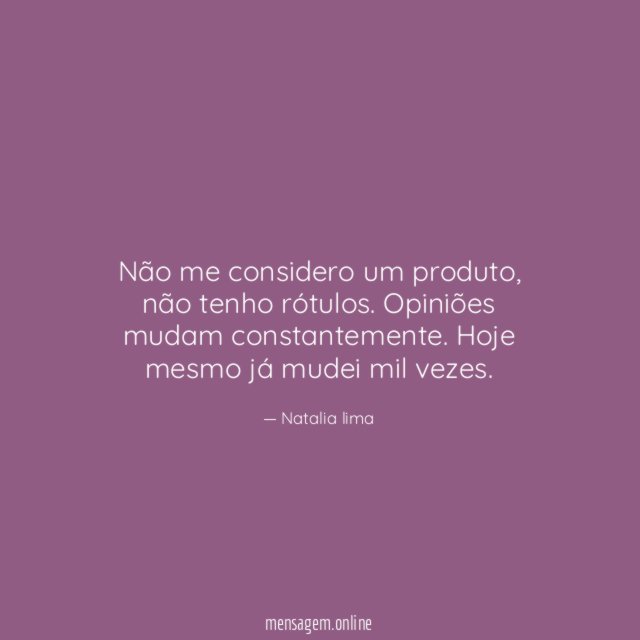 Não me considero um produto