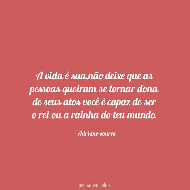 A vida é sua