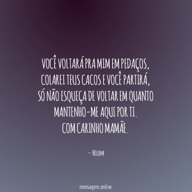 Você voltará pra mim em pedaços