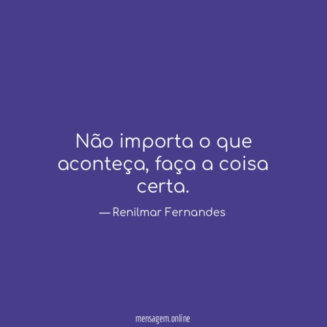 Não importa o que aconteça