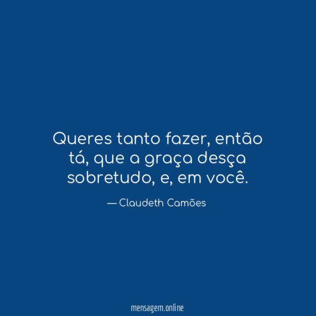 Queres tanto fazer