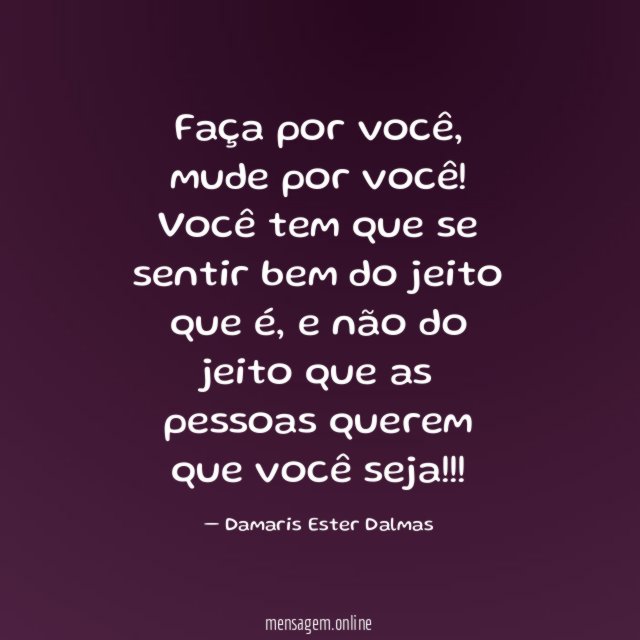 Faça por você