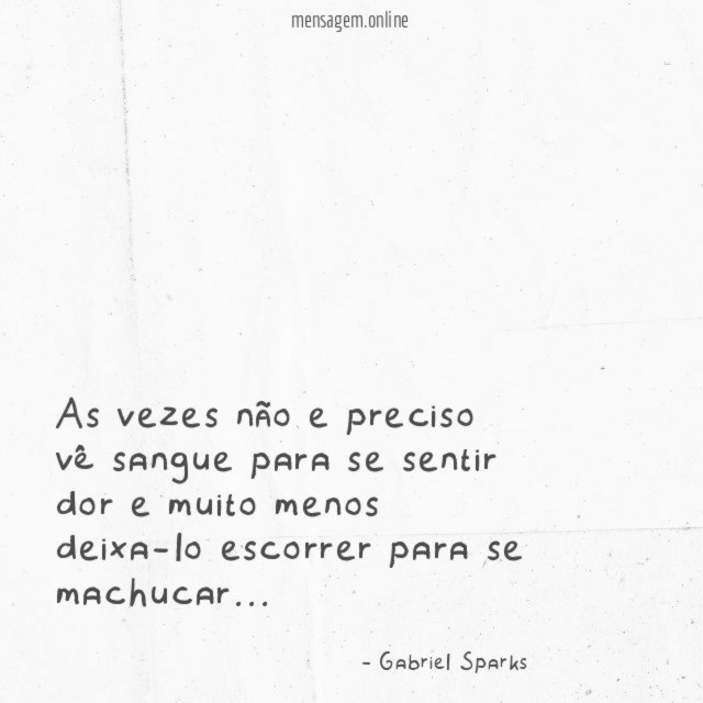 As vezes não e preciso vê sangue para