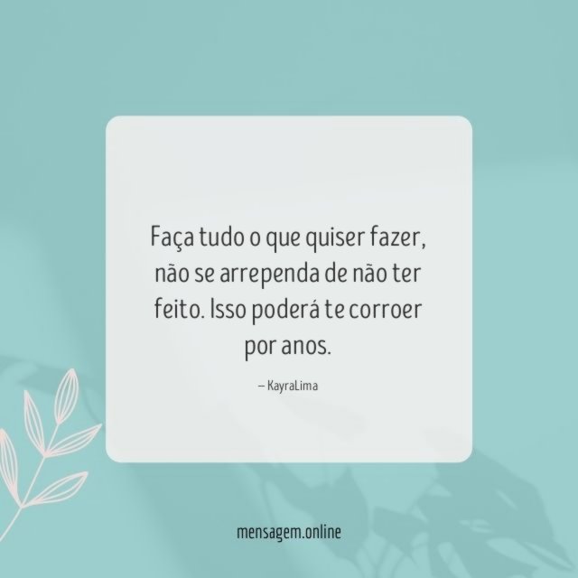 Faça tudo o que quiser fazer
