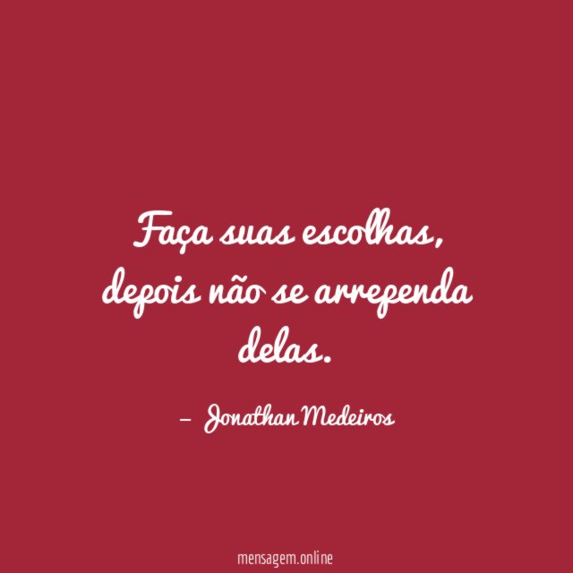 Faça suas escolhas