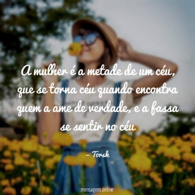A mulher é a metade de um céu