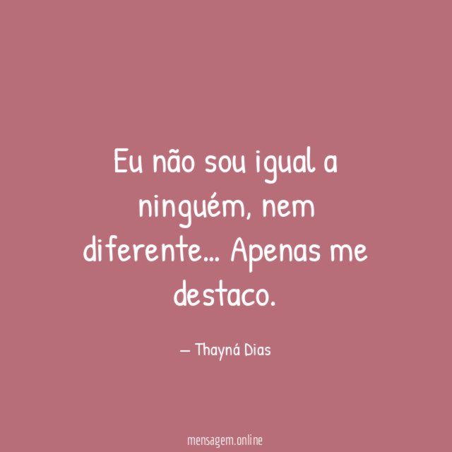 Eu não sou igual a ninguém