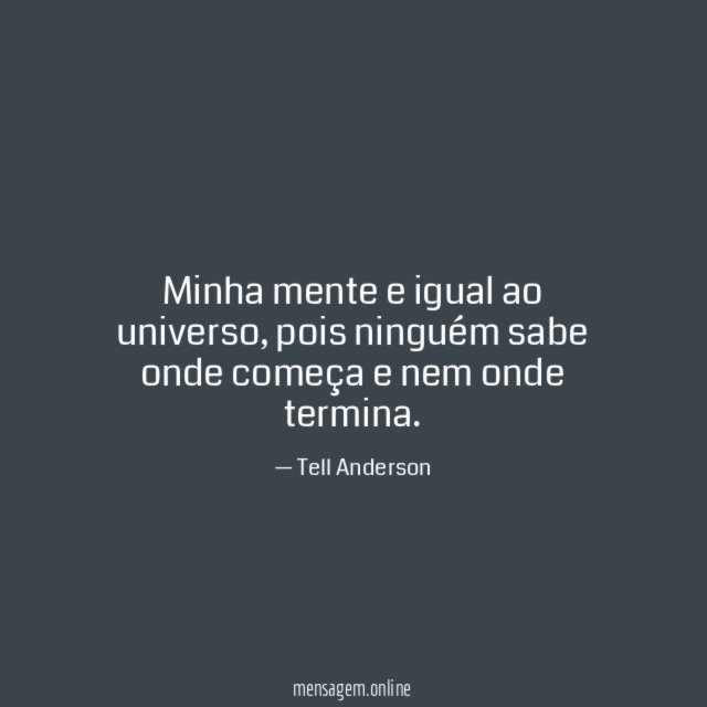 Minha mente e igual ao universo
