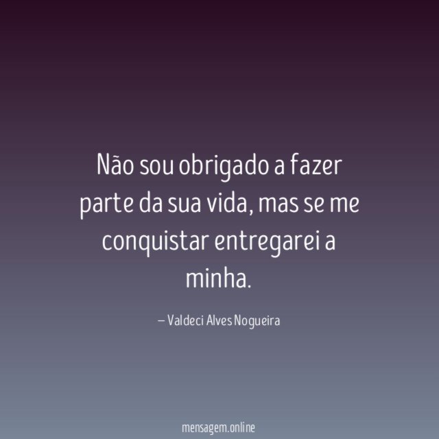 Não sou obrigado a fazer parte da sua vida