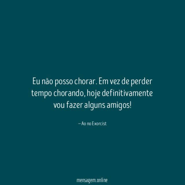 Eu não posso chorar
