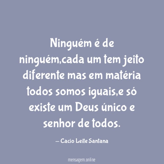 Ninguém é de ninguém