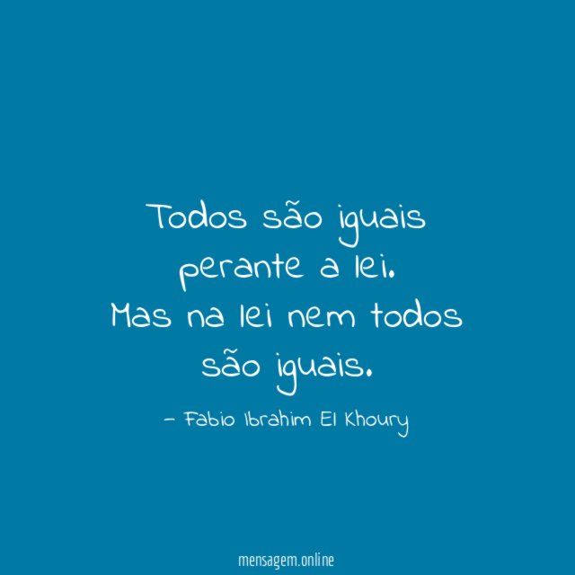 Todos são iguais perante a lei