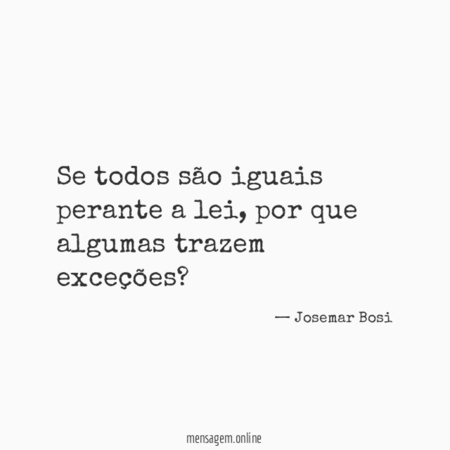 Se todos são iguais perante a lei