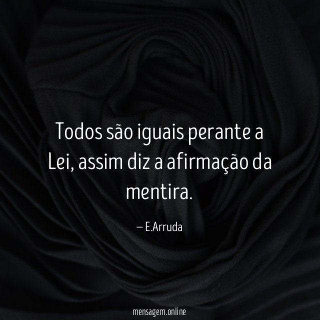 Todos são iguais perante a Lei