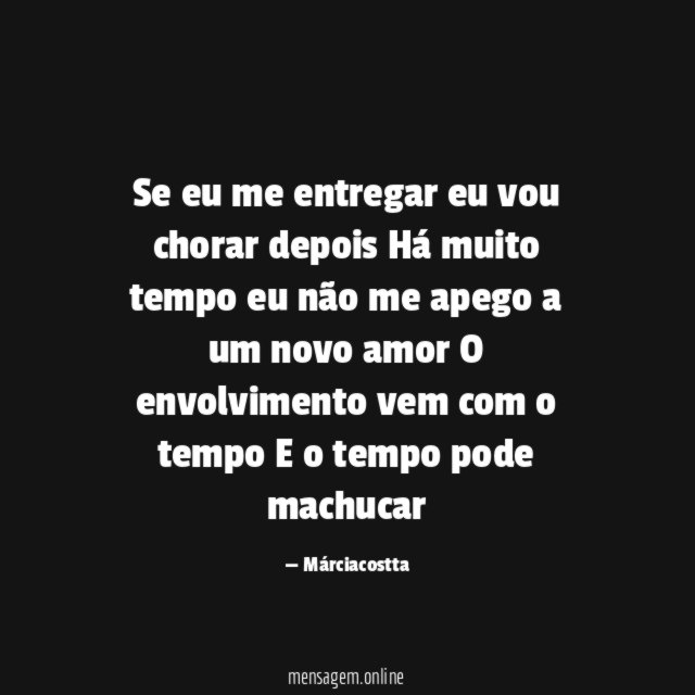 Se eu me entregar eu vou chorar depois
Há muito tempo eu não me apego a um novo amor