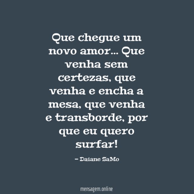 Que chegue um novo amor