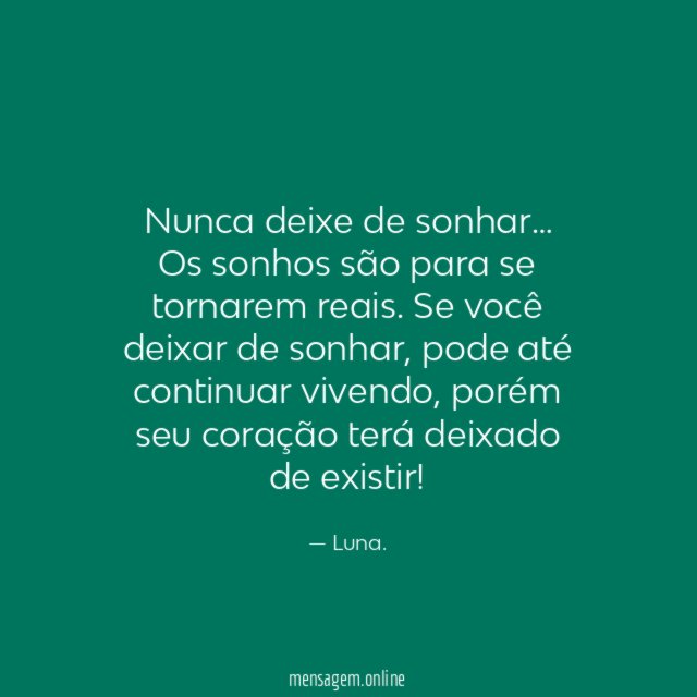 Nunca deixe de sonhar