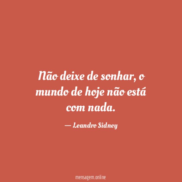 Não deixe de sonhar