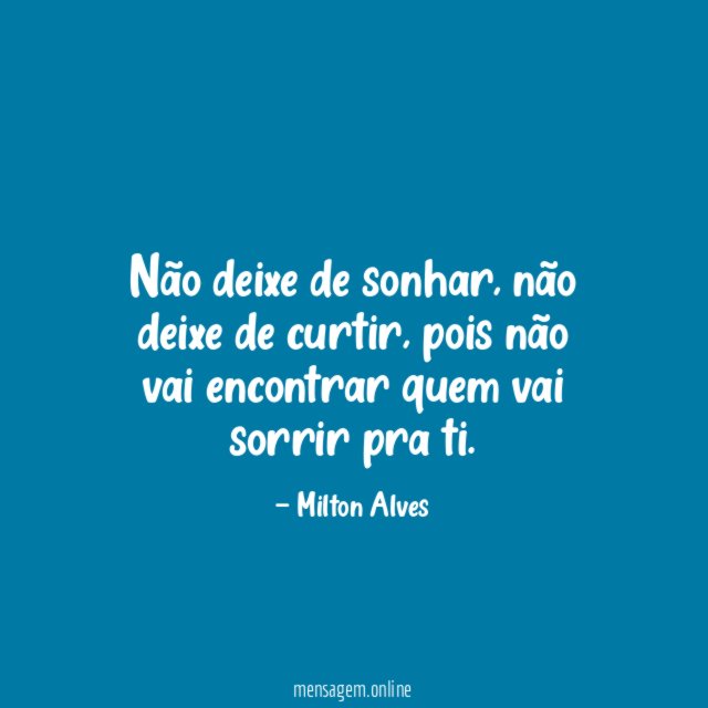 Não deixe de sonhar