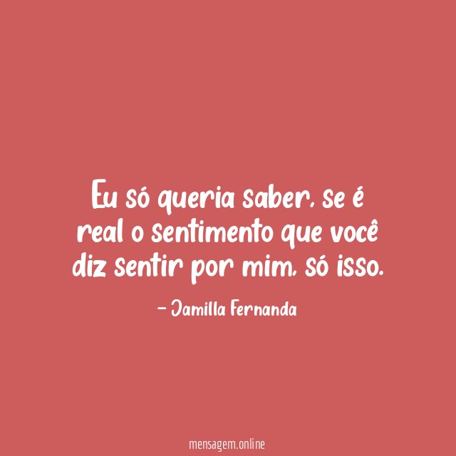 Eu só queria saber