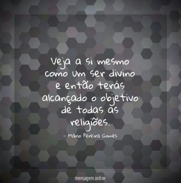 Veja a si mesmo como um ser divino