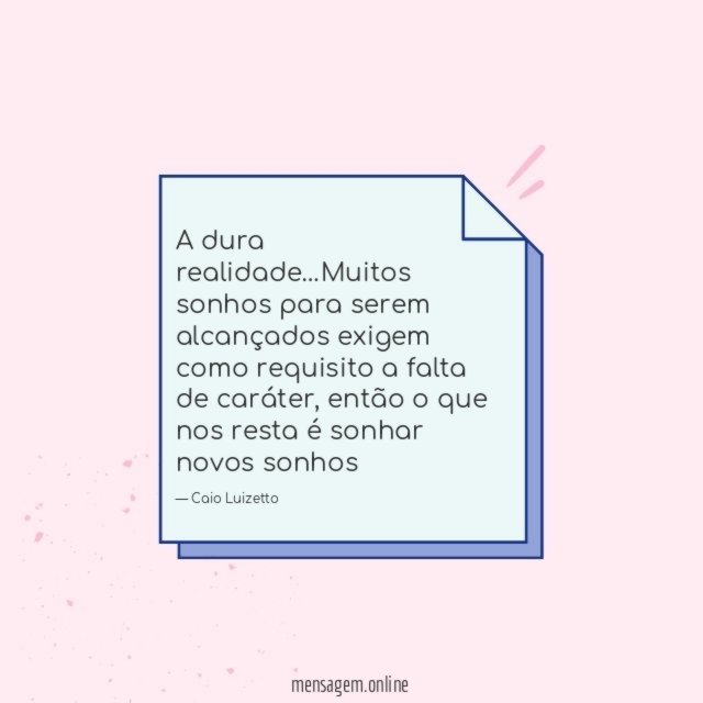 A dura realidade
