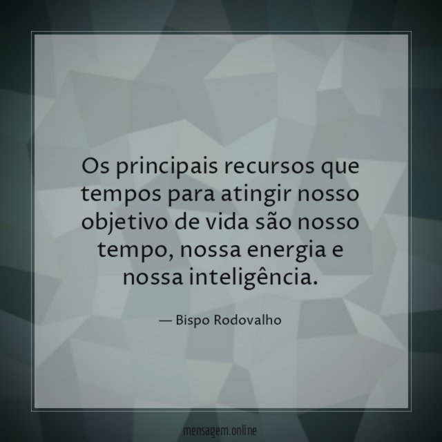 Os principais recursos que tempos para atingir nosso