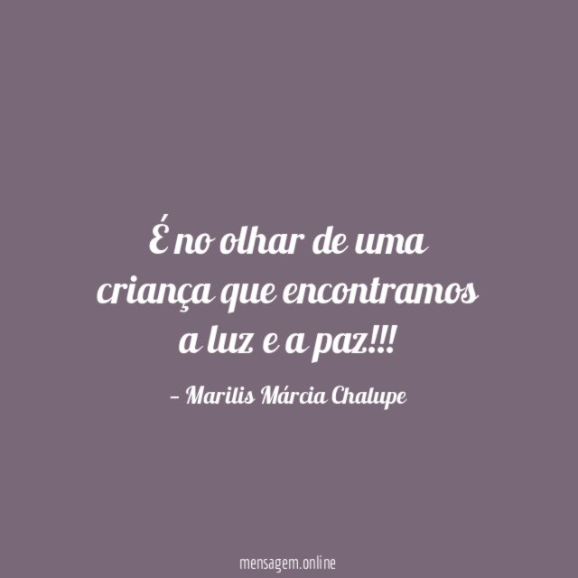 É no olhar de uma criança que encontramos