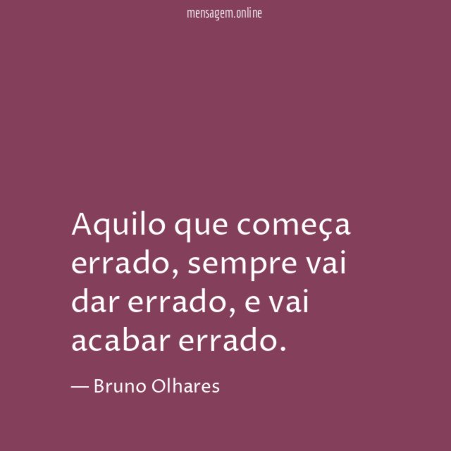 Aquilo que começa errado