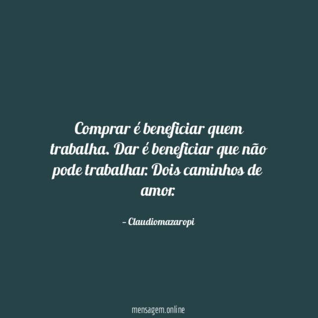 Comprar é beneficiar quem trabalha
