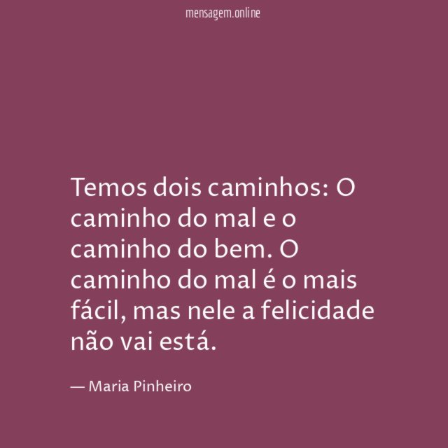 Temos dois caminhos