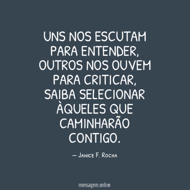 Uns nos escutam para entender