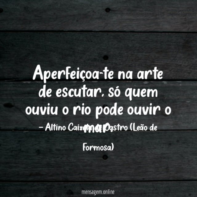 Aperfeiçoa-te na arte de escutar