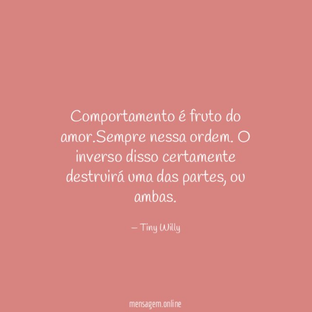 Comportamento é fruto do amor