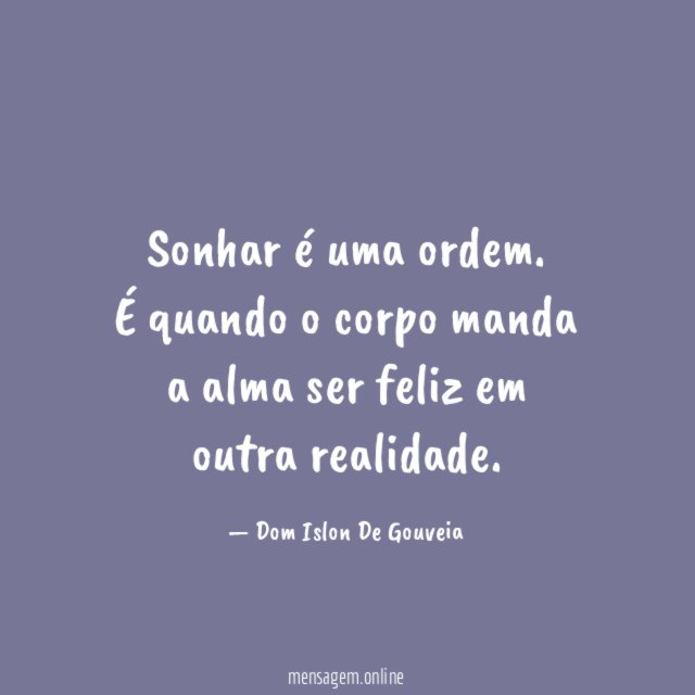 Sonhar é uma ordem